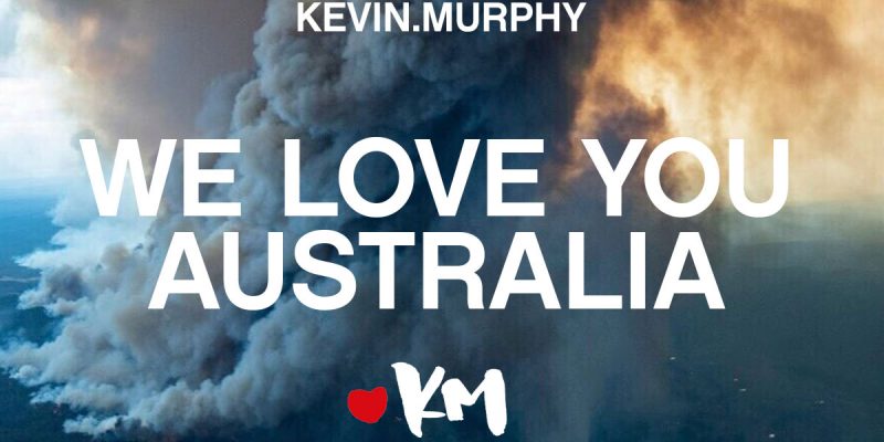 We love you Australia by Kevin Murphy